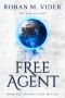 [Chronicles of Myelad 01] • Free Agent
